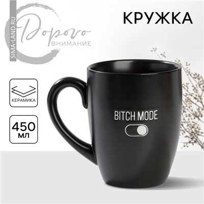 Кружка керамическая с тиснением Bitch mode, 450 мл, цвет чёрный