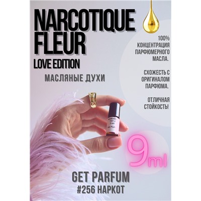 Fleur Narcotique Love Edition / GET PARFUM 256