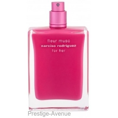 Тестер: Narciso Rodriguez  "Fleur Musc"  for Her Edp 100 мл