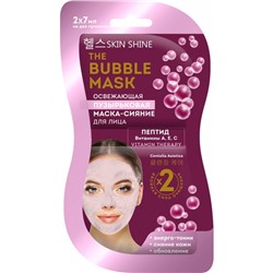 Маска-сияние для лица Skin Shine The Bubble Mask, Пузырьковая освежающая, саше, 2х7 мл