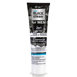 BLACK CLEAN For Men 2в1 Крем п/бритья + Увлажняющий бальзам, 100 мл.