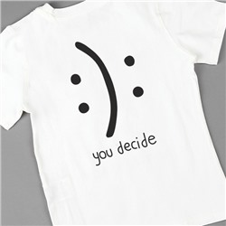 YOU DESIDE