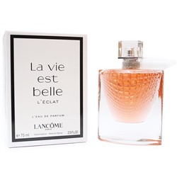 Тестер Lancome La Vie est Belle L Eclat L edp for women 75 ml