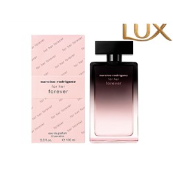 (LUX) Narciso Rodriguez For Her Forever EDP 100мл