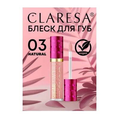 Claresa Sugar Powder Lipgloss Блеск для губ № 03