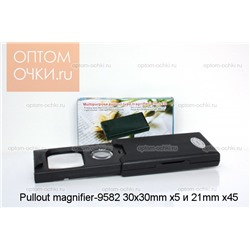 Pullout magnifier-9582 30х30mm x5 и 21mm x45